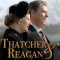 Thatcher & Reagan: A Very Special Relationship