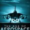 The Age of Aerospace