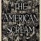 The American Scream