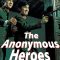 The Anonymous Heroes | 無名英雄