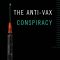 The Anti-Vax Conspiracy