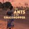 The Ants and the Grasshopper