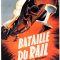 The Battle of the Rails | La Bataille du rail