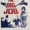 The Big Job