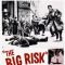 The Big Risk | Classe tous risques