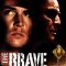 The Brave