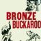 The Bronze Buckaroo