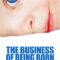 The Business of Being Born