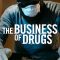 The Business of Drugs