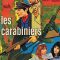 The Carabineers | Les carabiniers