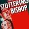 The Case of the Stuttering Bishop