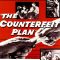 The Counterfeit Plan