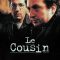 The Cousin | Le Cousin