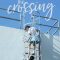 The Crossing | 过春天