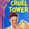 The Cruel Tower