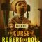 The Curse of Robert the Doll