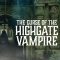 The Curse of the Highgate Vampire