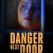 The Danger Next Door