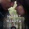 The Dark Heart | Mörkt hjärta