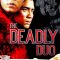 The Deadly Duo | 雙俠