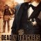 The Deadly Trackers