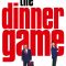 The Dinner Game | Le Dîner de cons