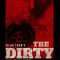 The Dirty Kind