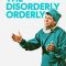 The Disorderly Orderly