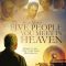 The Five People You Meet In Heaven