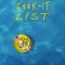 The F**k-It List