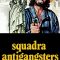 The Gang That Sold America | Squadra antigangsters