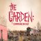 The Garden: Commune or Cult