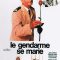 The Gendarme Gets Married | Le Gendarme se marie