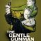 The Gentle Gunman