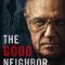 The Good Neighbor