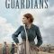 The Guardians | Les Gardiennes