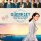 The Guernsey Literary & Potato Peel Pie Society