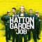 The Hatton Garden Job