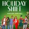 The Holiday Shift