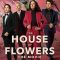 The House of Flowers: The Movie | La Casa de las Flores: la película