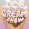 The Ice Cream Show