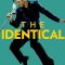 The Identical