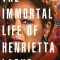 The Immortal Life of Henrietta Lacks