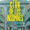 The Insomnia Club | El Club de los Insomnes