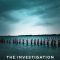 The Investigation | Efterforskningen