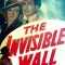 The Invisible Wall