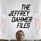 The Jeffrey Dahmer Files