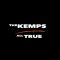 The Kemps: All True