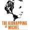 The Kidnapping of Michel Houellebecq | L’Enlèvement de Michel Houellebecq