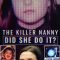 The Killer Nanny: Did She Do It?